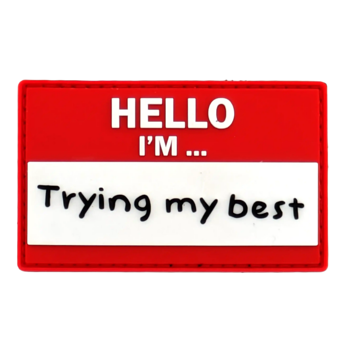 "I'm trying my best" Patch