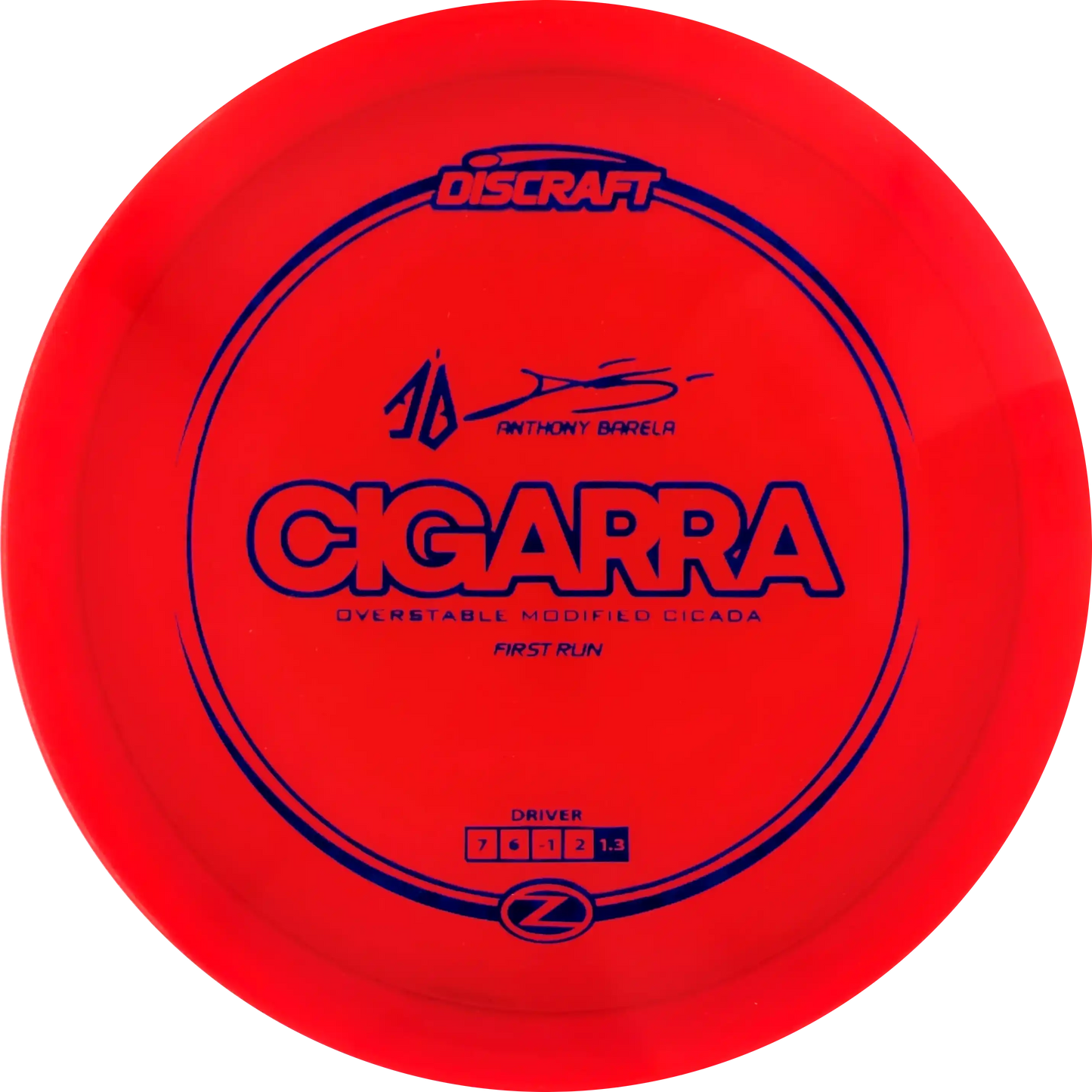 Z-Line Anthony Barela Cigarra First Run